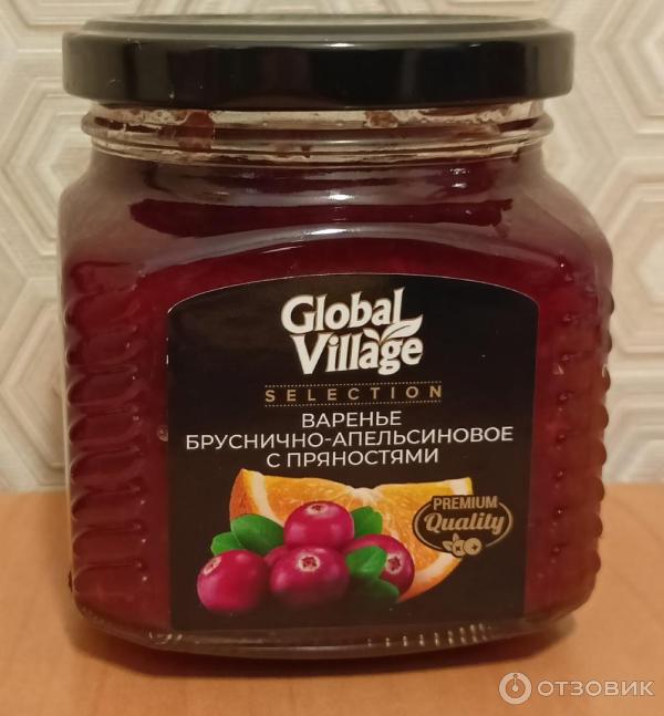 Отзыв о Варенье Global Village бруснично-апельсиновое с пряностями ...